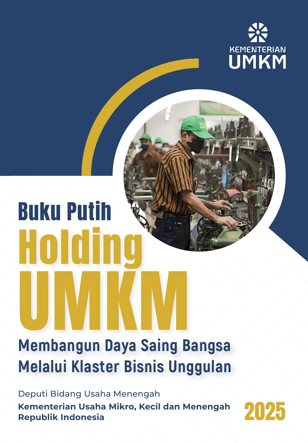 Buku Putih: Holding UMKM — Membangun Daya Saing Nasional Melalui Klaster Usaha Unggulan
